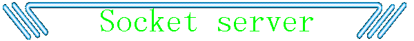 Socket server